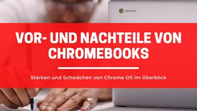 Chromebooks Vorteile Nachteile
