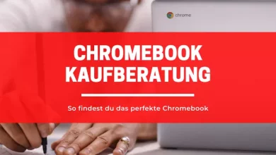 Chromebook Kaufberatung